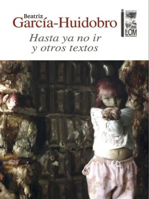 cover image of Hasta ya no ir y otros textos